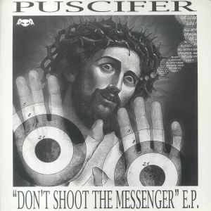 Don't Shoot The Messenger EP