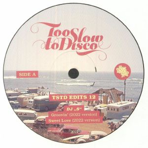Too Slow To Disco Edits 12