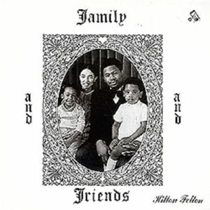 Family & Friends