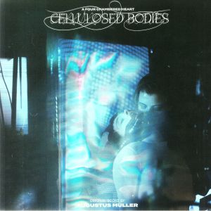 Cellulosed Bodies (Soundtrack)