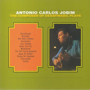 The Composer Of Desafinado Plays (reissue)