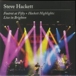 Foxtrot At Fifty & Hackett Highlights: Live In Brighton