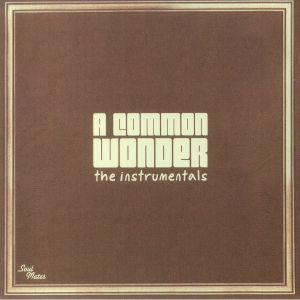 A Common Wonder:The Instrumentals