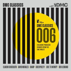 DMC Classics Mixes 006: Exclusive Producer Remixes From The DMC Vaults (Strictly DJ Only)