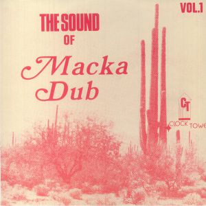 The Sound Of Macka Dub Vol 1