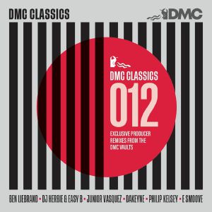 DMC Classics Mixes 012: Exclusive Producer Remixes From The DMC Vaults (Strictly DJ Only)