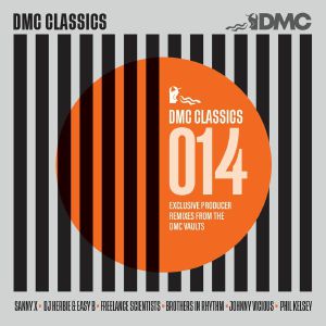DMC Classics Mixes 014: Exclusive Producer Remixes From The DMC Vaults (Strictly DJ Only)