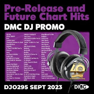 DMC DJ Promo September 2023: Pre Release & Future Chart Hits (Strictly DJ Only)