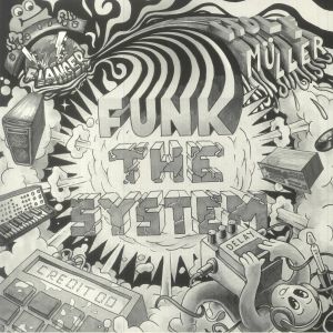Funk The System