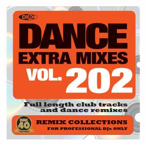 DMC Dance Extra Mixes Vol 202: Remix Collections For Professional DJs Only (Strictly DJ Only)