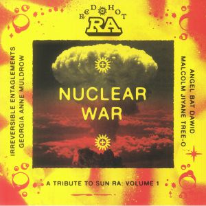 Red Hot & Ra: Nuclear War (Record Store Day RSD Black Friday 2023)