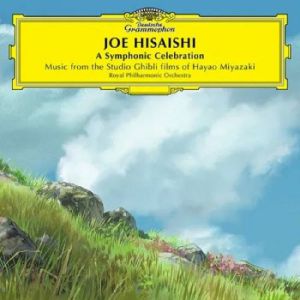 A Symphonic Celebration: Music From The Studio Ghibli Films Of Hayao Miyazaki (Soundtrack)