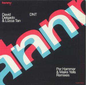 David Delgado / Lucca Tan - DNT