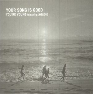 You're Young