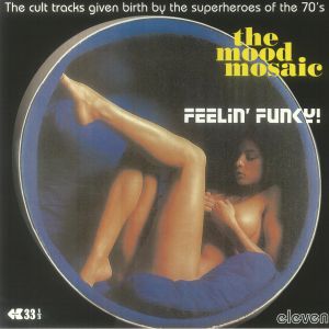 The Mood Mosaic 11: Feelin' Funky!