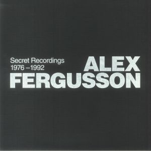 Secret Recordings 1976-1992