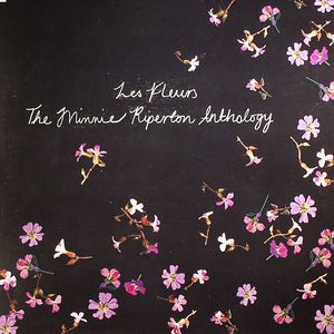 Les Fleurs: The Minnie Riperton Anthology