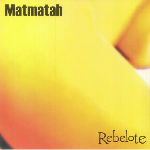 Rebelote (20th Anniversary Edition)
