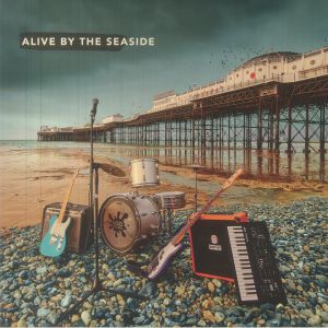 Alive By The Seaside