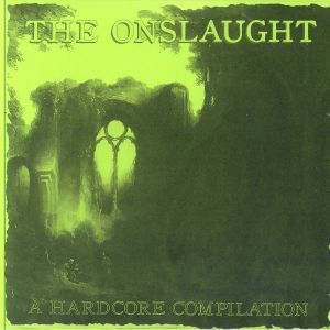 The Onslaught: A Hardcore Compilation