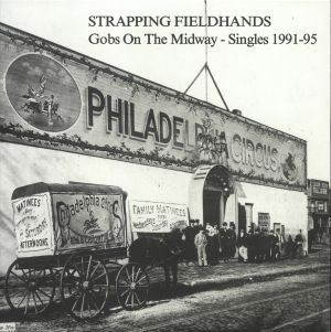 Gobs On The Midway: Singles 1991-95 (remastered)