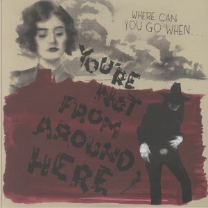 You're Not From Around Here (Soundtrack)