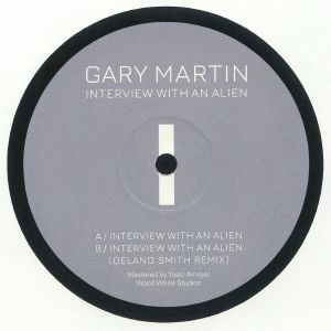 Interview With An Alien (reissue w/ Delano Smith remix)
