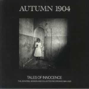Tales Of Innocence: The John Peel session & collected recordings 1984-2023