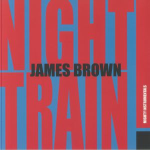 Night Train: Mighty Instrumentals (reissue)
