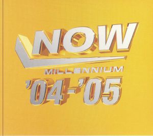 NOW: Millennium 2004-2005
