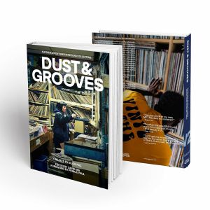 Dust & Grooves Volume 2: Further Adventures In Record Collecting by Elion Paz