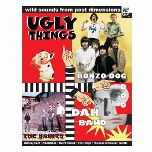 Ugly Things Magazine Issue #67
