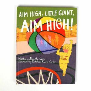 Aim High, Little Giant, Aim High! by Bobbito Garcia (B-STOCK)
