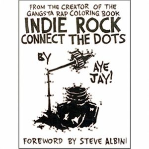 From The Creator Of The Gangsta Rap Coloring Book Indie Rock Connect The Dots