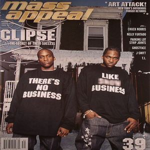 Mass Appeal Magazine (Issue 39 feat Clipse, Ghostface, J-Swift, TI, Chuck Norris, Nelly Furtado + more)