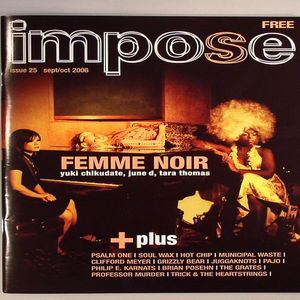 Impose Magazine September/October 2006 Issue (feat Femme Noir, Psalm One, Soul Wax, Hot Chip) (free with any order; postage as for magazine)