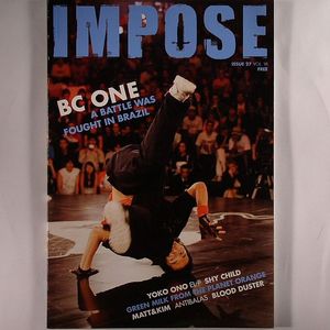 Impose Magazine Issue 27 Vol VI (feat BC One, Yoko Ono, El-P, Shy Child, Green Milk From The Planet Orange, Matt & Kim, Antibalas, Blood Duster, reviews & more) (free with any order, magazine postage rate applies)