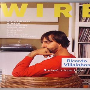 Wire Magazine - August 2007: Issue 282 (feat Ricardo Villalobos, British Psych-Folk, Whitehouse, Laurie Anderson, Jonathan Harvey + more) 