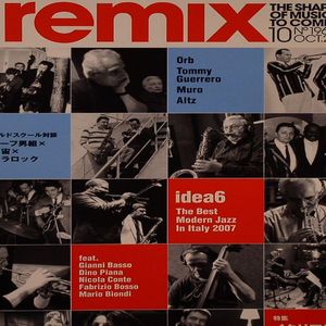 Remix Magazine - October 2007 - Issue 196 (feat Idea 6, The Orb, Tommy Guerrero, Quasimode, Eitetsu Takamiya, Muro (Japanese Text)