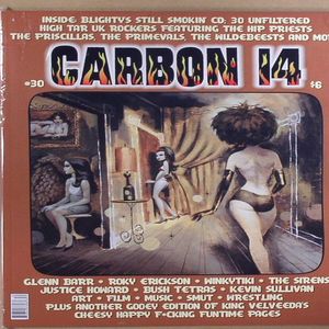 Carbon Magazine 14 (feat Glen Barr, Roky Erickson, Winkytiki, The Sirens, Justice Howard, Bush Tetras, Kevin Sullivan + CD including The Hip Priests, The Priscillas, The Primevals, The Wildebeests + more...)