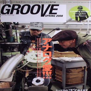Spring 2008 Issue  (feat DJ Muro, Dev Large, Tour Of A Record Pressing Factory, Sunaga T Experience, Peanut Butter Wolf, Egon, Beat Junkies, Mitsuru Ogawa)