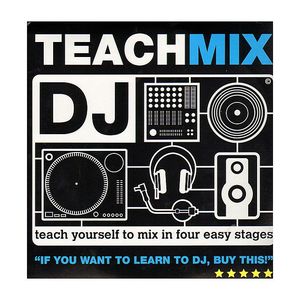 Teach Yourself How To Mix Vinyl In Six Easy Stages