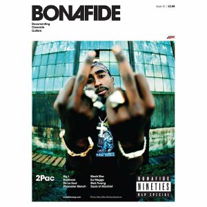 Bonafide Magazine Issue 10 : 90s Rap Special