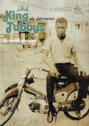King Tubby: The Dub Master by Thibault Ehrengardt