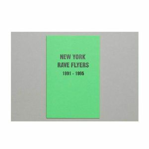 New York Rave Flyers: 1991-1995