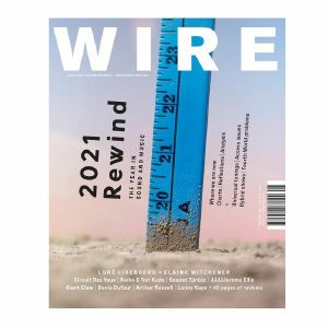 Wire Magazine: January 2022 Issue #455