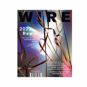 Wire Magazine January 2023 Issue #467