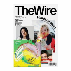 Wire Magazine April 2023 Issue #470 + The Wire Tapper 61 Unmixed CD