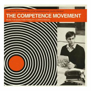 Music For Basic Functionality: A User's Manual by The Competence Movement