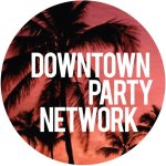 DOWNTOWN PARTY NETWORK